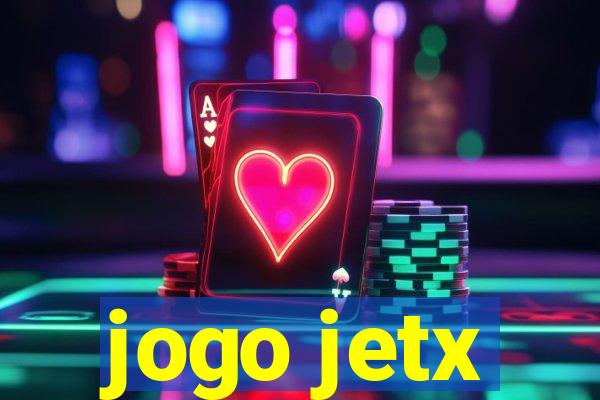 jogo jetx